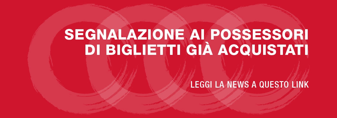 Segnalazione possessori di biglietti già acquistati